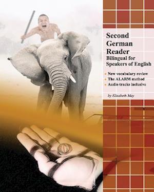 Second German Reader: Bilingual for Speakers of English