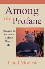 Among the Profane