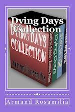 Dying Days Collection