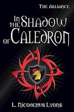 In the Shadow of Caledron