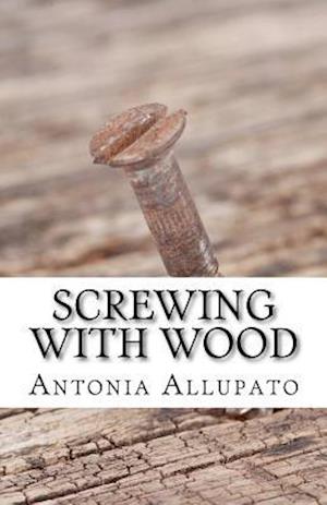 Screwing with Wood