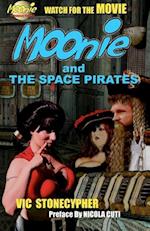 Moonie and the Space Pirates