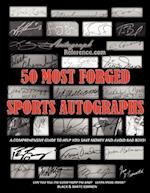 50 Most Forged Sports Autographs - Autograph Reference Guide