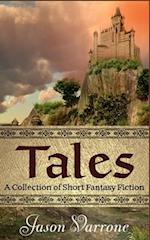 Tales: A Collection of Short Fantasy Fiction 