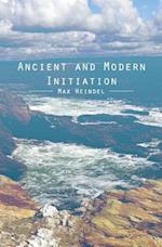 Ancient and Modern Initiation