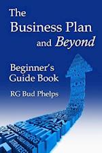 The Business Plan and Beyond