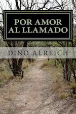 Por Amor Al Llamado