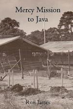 Mercy Mission to Java