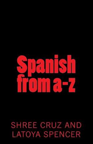 Spanish from A-Z