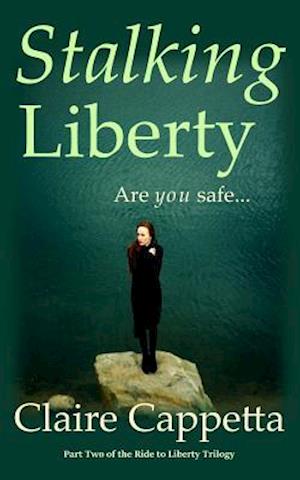 Stalking Liberty