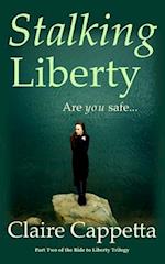 Stalking Liberty