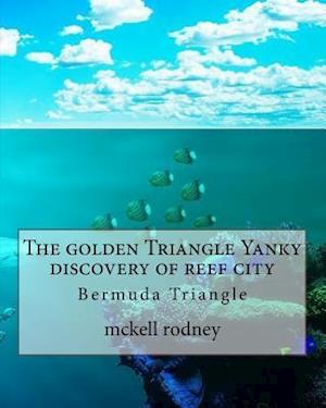 The Golden Triangle Yanky Discovery of Reef City