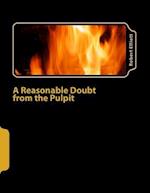 A Reasonable Doubt from the Pulpit