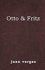 Otto & Fritz