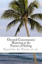 Oriented Consciousness Mastering in the Practice of Surfing