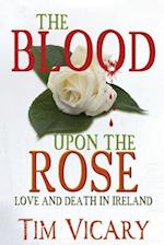 The Blood Upon the Rose