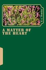 A Matter of the Heart