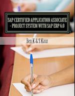 SAP Certified Application Associate - Project System with SAP Erp 6.0