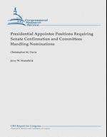 Presidential Appointee Positions Requiring Senate Confirmation and Committees Handling Nominations