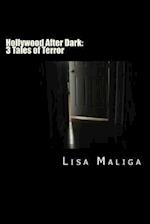 Hollywood After Dark: 3 Tales of Terror 