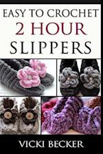 Easy To Crochet 2 Hour Slippers