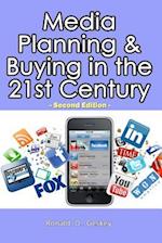 Media Planning & Buying in the 21st Century