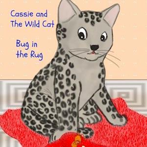Cassie and The Wild Cat: Bug in the Rug