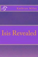 Isis Revealed
