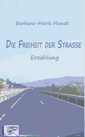 Die Freiheit Der Strasse