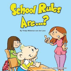 School Rules Are...?