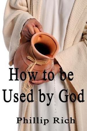 How to Be Used by God