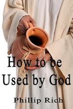 How to Be Used by God