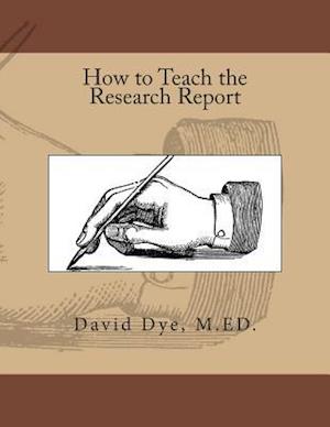 How To Teach the Research Report