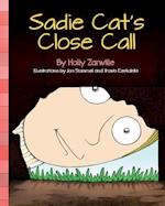 Sadie Cat's Close Call