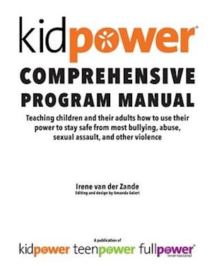 Kidpower Comprehensive Program Manual