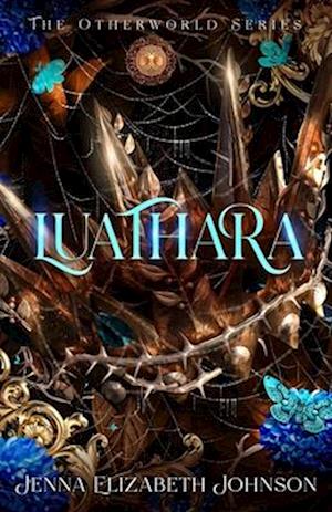 Luathara: Otherworld Trilogy (Book Three)