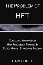 The Problem of HFT