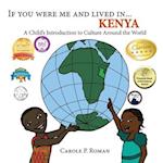 If You Were Me and Lived in ...Kenya: A Child's Introduction to Cultures around the World 