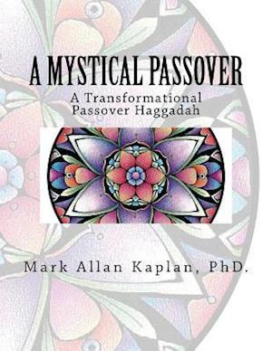 A Mystical Passover