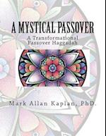 A Mystical Passover