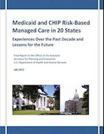 Medicaid and Chip Risk-Based Managed Care in 20 States