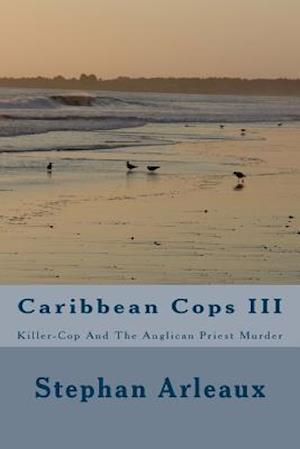 Caribbean Cops III