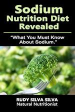 Sodium Nutrition Diet Revealed