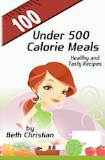 100 Under 500 Calorie Meals