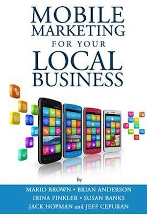Mobile Marketing for Your Local Business