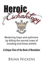 Heroic Eschatology