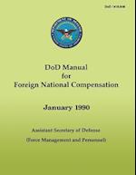 Dod Manual for Foreign National Compensation