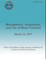 Management, Acquisition, and Use of Motor Vehicles
