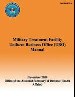 Military Treatment Facility Uniform Business Office (Ubo) Manual
