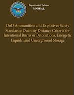 Department of Defense Manual - Dod Ammunition and Explosives Safety Standards
